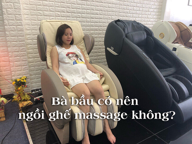 ba bau co nen ngoi ghe massa hay khong