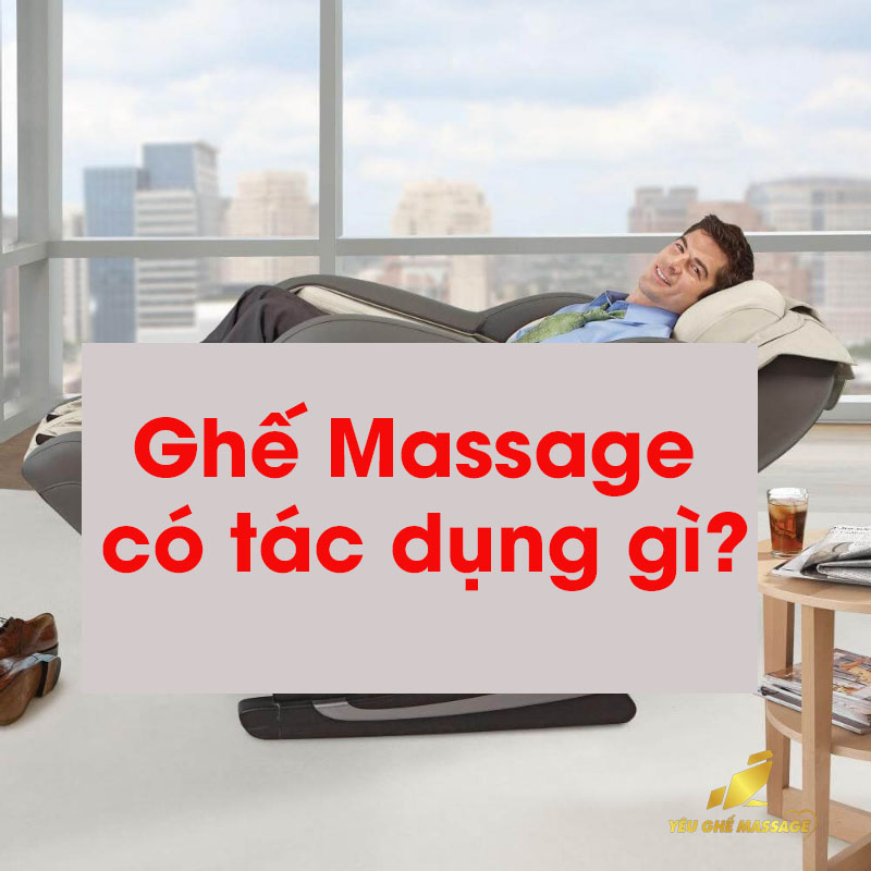Anh dai dien ghe massage co tac dung gi