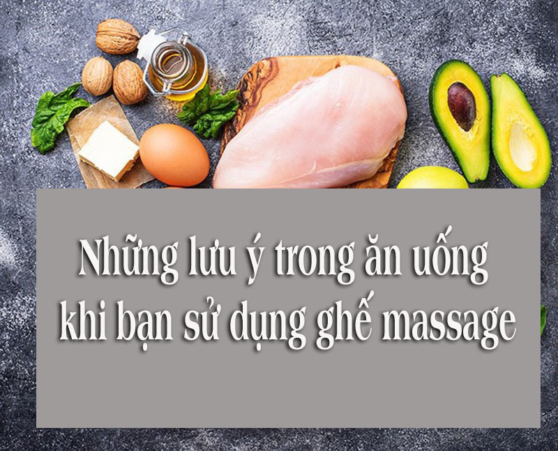 anh dai dien nhung luu y trong an uong khi ban su dung ghe massage