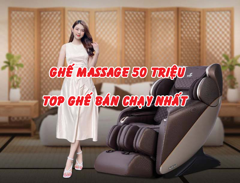 ghe massage 50 trieu