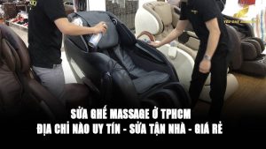 Sửa ghế massage ở TPHCM