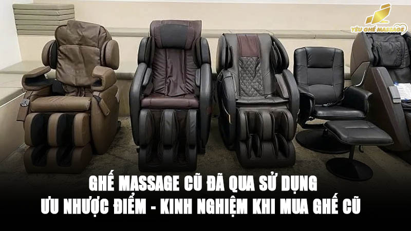 Ghế Massage Cũ Đã Qua Sử Dụng