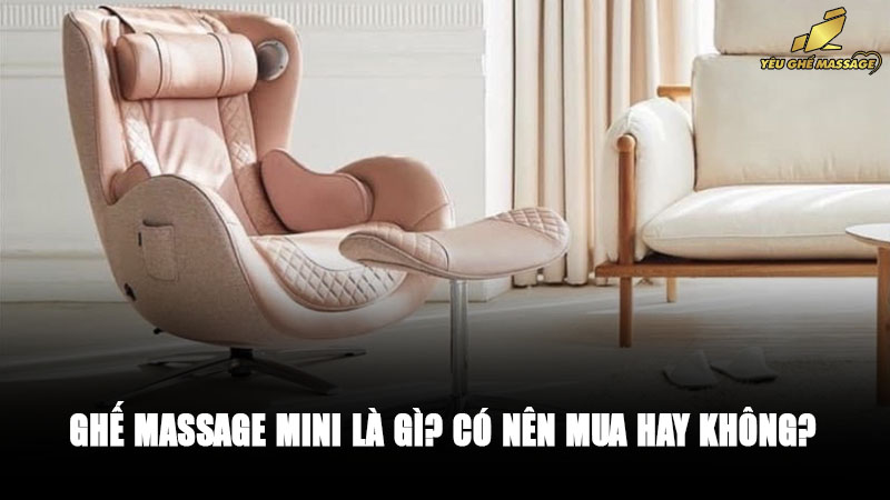 Ghế Massage Mini Là Gì?