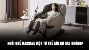 Ngồi Ghế Massage Một Tư Thế Lâu Có Sao Không