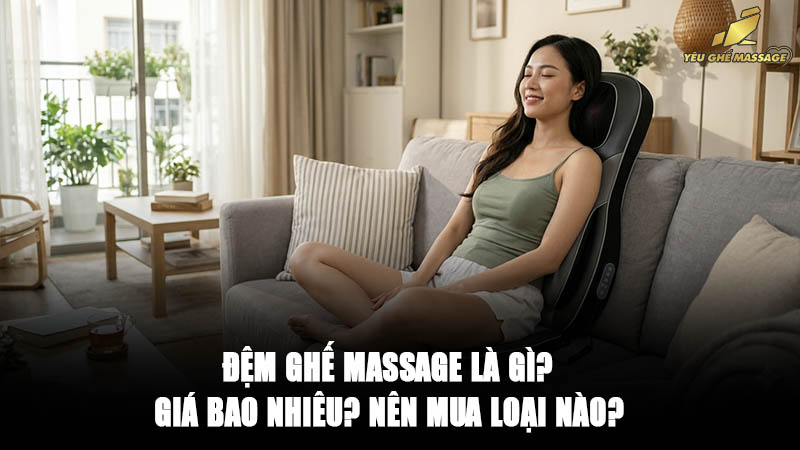 Đệm ghế massage là gì?