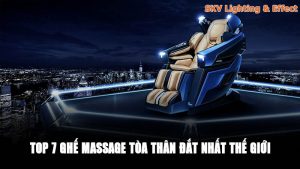 Top 7 ghế massage tòa thân đắt nhất thế giới